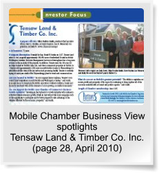 Mobile Chamber Business View spotlights  Tensaw Land & Timber Co. Inc. (page 28, April 2010)